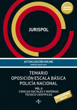 TEMARIO OPOSICIÓN ESCALA BÁSICA POLICÍA NACIONAL (5ª EDICION 2017)