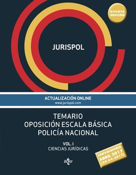 TEMARIO OPOSICIÓN ESCALA BÁSICA POLICÍA NACIONAL (5 EDICION 2017)