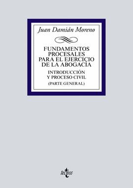 FUNDAMENTOS PROCESALES PARA EL EJERCICIO DE LA ABOGACÍA