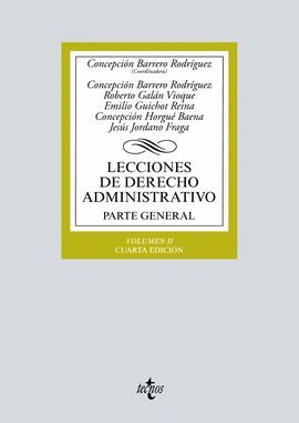 LECCIONES DE DERECHO ADMINISTRATIVO. PARTE GENERAL. VOLUMEN II (4 EDICION 2017)