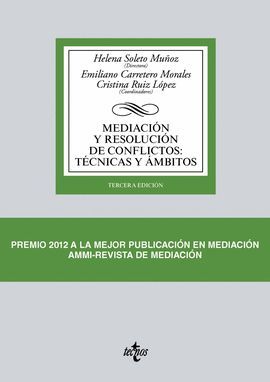 MEDIACIÓN Y RESOLUCIÓN DE CONFLICTOS: TÉCNICAS Y ÁMBITOS (3 EDICION 2017)