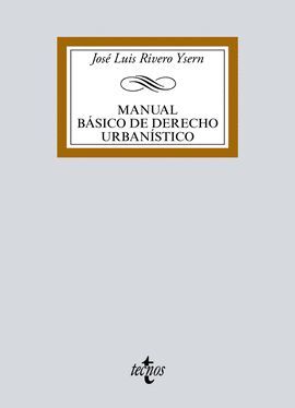 MANUAL BÁSICO DE DERECHO URBANÍSTICO