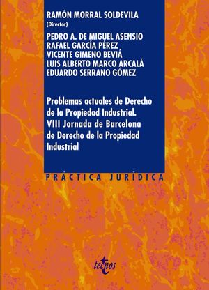 PROBLEMAS ACTUALES DE DERECHO DE LA PROPIEDAD INDUSTRIAL.