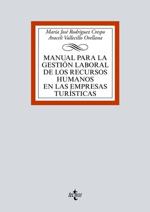 MANUAL PARA LA GESTIÓN LABORAL DE LOS RECURSOS HUMANOS EN LAS EMPRESAS TURÍSTICA