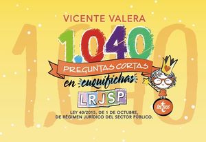 1040 PREGUNTAS CORTAS EN «CUQUIFICHAS» LRJSP