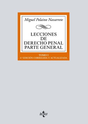 LECCIONES DE DERECHO PENAL - PARTE GENERAL TOMO I