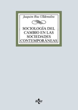 SOCIOLOGÍA DEL CAMBIO EN LAS SOCIEDADES CONTEMPORÁNEAS