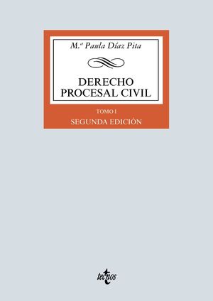 DERECHO PROCESAL CIVIL. TOMO I (SEGUNDA EDICION)