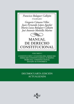 MANUAL DE DERECHO CONSTITUCIONAL. VOLUMEN I. (14 EDICION 2019)