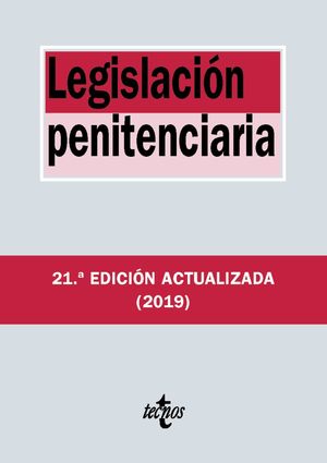 LEGISLACIÓN PENITENCIARIA (21 EDICION ACTUALIZADA)