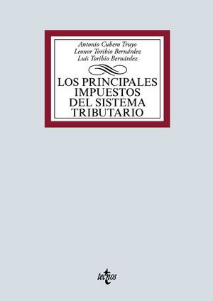 PRINCIPALES IMPUESTOS DEL SISTEMA TRIBUTARIO, LOS