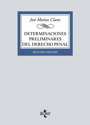 DETERMINACIONES PRELIMINARES DEL DERECHO PENAL (2 EDICION 2020)