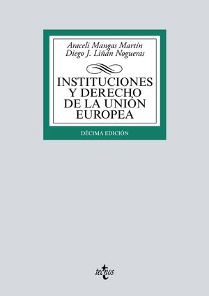 INSTITUCIONES Y DERECHO DE LA UNIÓN EUROPEA (10 EDICION 2020)