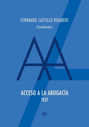 ACCESO A LA ABOGACIA. TEST