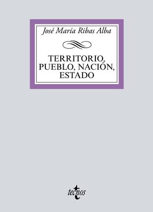 TERRITORIO, PUEBLO, NACIÓN, ESTADO