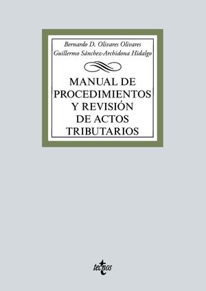 MANUAL DE PROCEDIMIENTOS Y REVISIÓN DE ACTOS TRIBUTARIOS