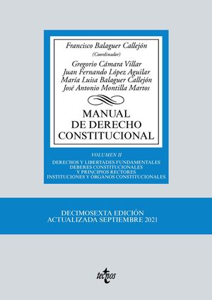 MANUAL DE DERECHO CONSTITUCIONAL VOL. II  ( 16 EDICION ACTUALIZADA 2021 )