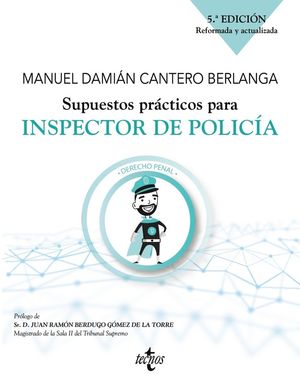 SUPUESTOS PRÁCTICOS PARA INSPECTOR DE POLICÍA