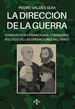 DIRECCIÓN DE LA GUERRA, LA