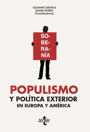 POPULISMO Y POLÍTICA EXTERIOR EN EUROPA Y AMÉRICA