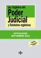 LEY ORGÁNICA DEL PODER JUDICIAL Y ESTATUTOS ORGANICOS
