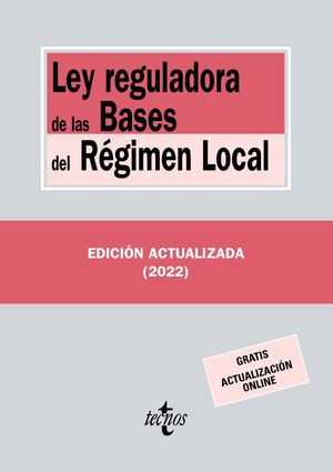 LEY REGULADORA DE LAS BASES DEL RÉGIMEN LOCAL