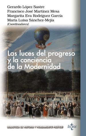 LUCES DEL PROGRESO Y LA CONCIENCIA DE LA MODERNIDAD, LAS