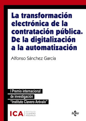 TRANSFORMACIÓN ELECTRÓNICA DE LA CONTRATACIÓN PÚBLICA, LA