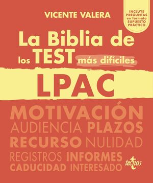 BIBLIA DE LOS TEST MÁS DIFÍCILES DE LA LPAC, LA