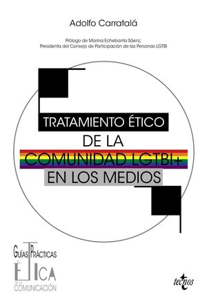 TRATAMIENTO ÈTICO DE LA COMUNIDAD LGTBI EN LOS MEDIOS