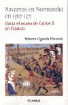 NAVARROS EN NORMANDIA EN 1367-1371 HACIA EL OCASO DE CA