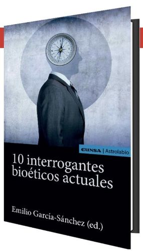 10 INTERROGANTES BIOÉTICOS ACTUALES