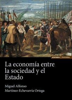 ECONOMÍA ENTRE LA SOCIEDAD Y EL ESTADO, LA