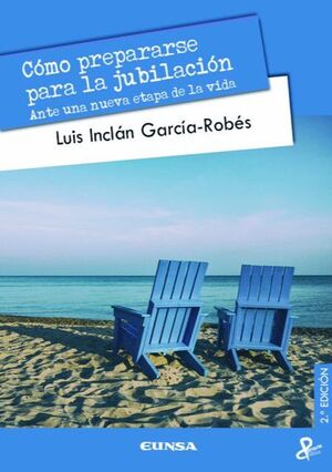 CÓMO PREPARARSE PARA LA JUBILACIÓN 2ª EDICIÓN