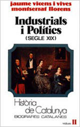 INDUSTRIALS I POLITICS -S.XIX- (TOM XI)