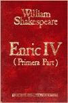 ENRIC IV (PRIMERA PART)
