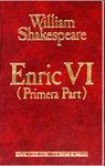 ENRIC VI (PRIMERA PART)