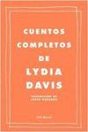 CUENTOS COMPLETOS (LYDIA DAVIS)