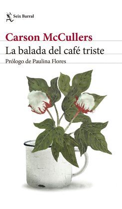 BALADA DEL CAFÉ TRISTE, LA