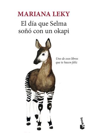 DÍA QUE SELMA SOÑÓ CON UN OKAPI, EL