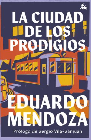 CIUDAD DE LOS PRODIGIOS, LA