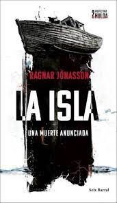 ISLA, LA. UNA MUERTE ANUNCIADA