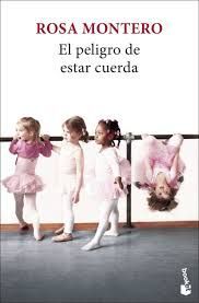 PELIGRO DE ESTAR CUERDA, EL