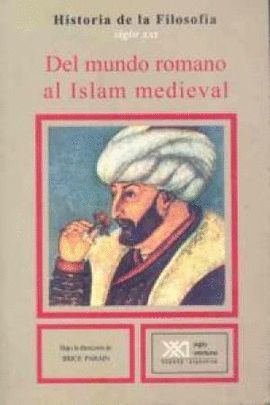 DEL MUNDO ROMANO AL ISLAM MEDIEVAL