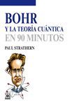 BOHR Y LA TEORÍA CUÁNTICA EN 90 MINUTOS