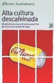 ALTA CULTURA DESCAFEINADA