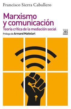 MARXISMO Y COMUNICACION