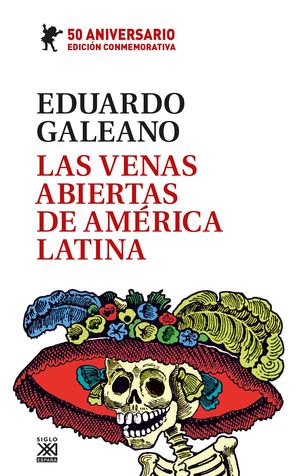 VENAS ABIERTAS DE AMÉRICA LATINA, LAS
