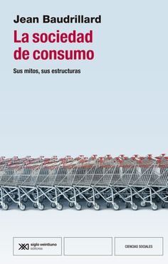 SOCIEDAD DE CONSUMO, LA