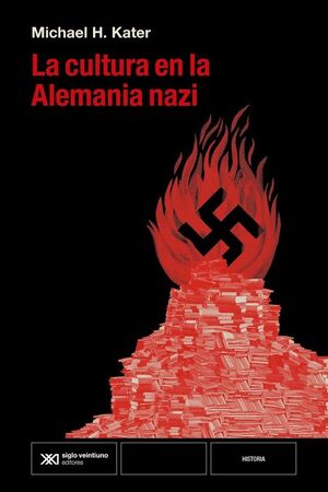 CULTURA EN LA ALEMANIA NAZI, LA